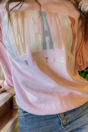 Pink Sweater Weather Sweatshirt