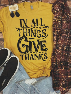 In All Things Give Thanks Graphic Tee - Mustard with Black print